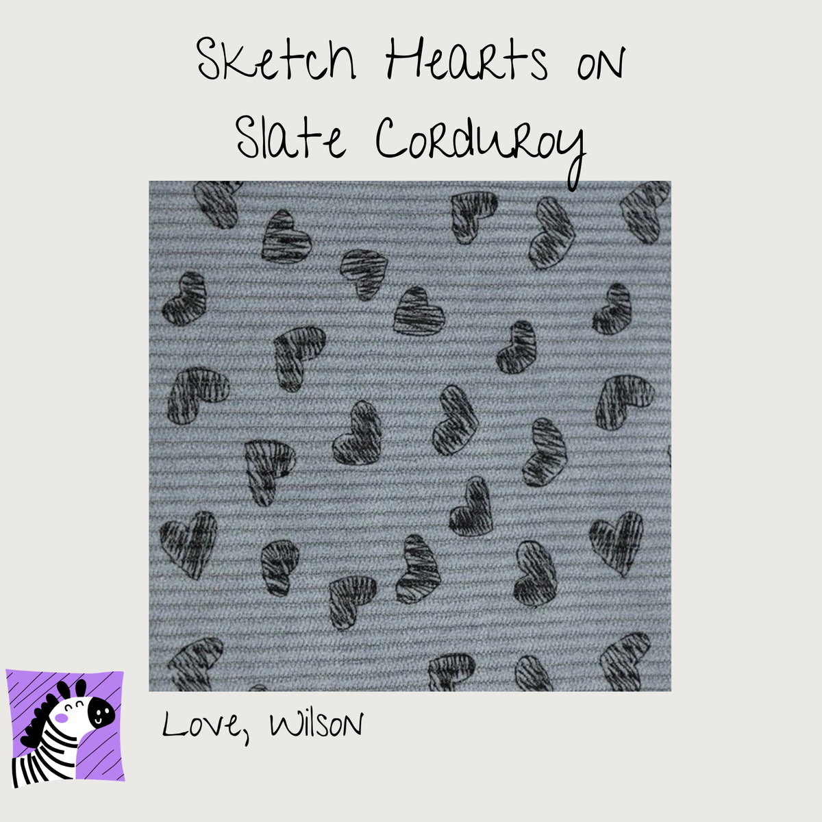 Sketch Hearts on Slate Corduroy Booties - Size A-H